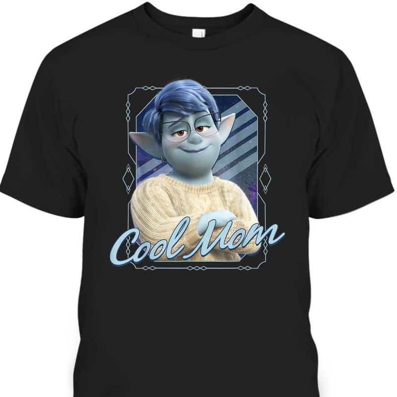 Mother's Day T-Shirt Disney Onward Laurel Cool Mom Mother's Day T-Shirt Disney Onward Laurel Cool Mom