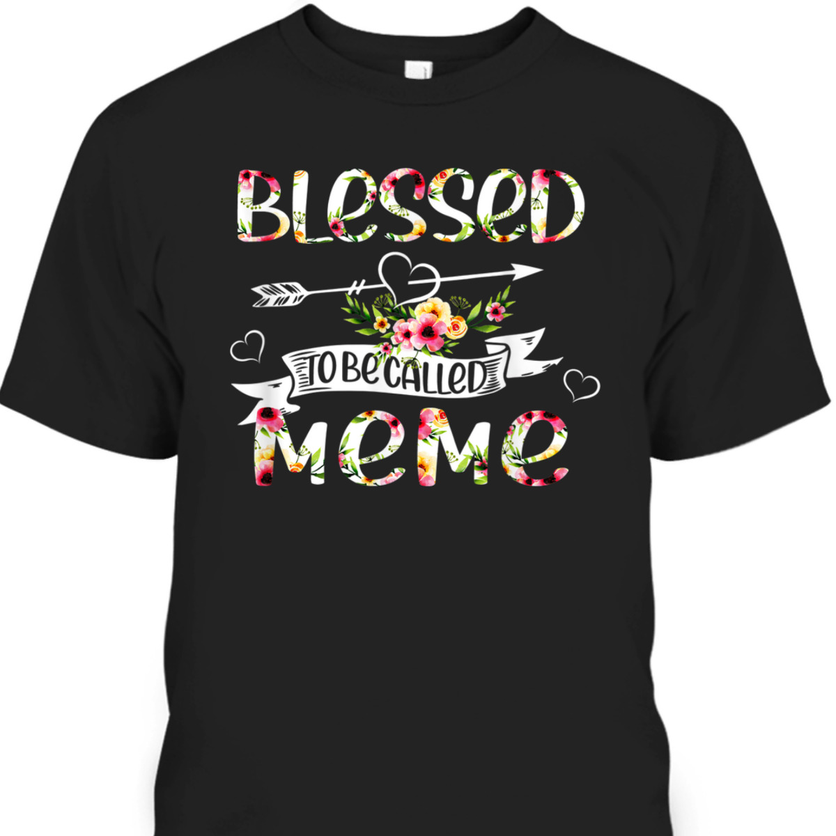 Mother's Day T-Shirt Blessed To Be Called Meme