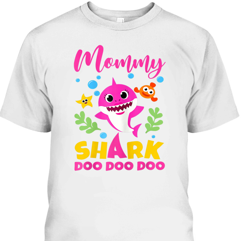 Cute Mother's Day T-Shirt Mommy Shark Doo Doo Doo