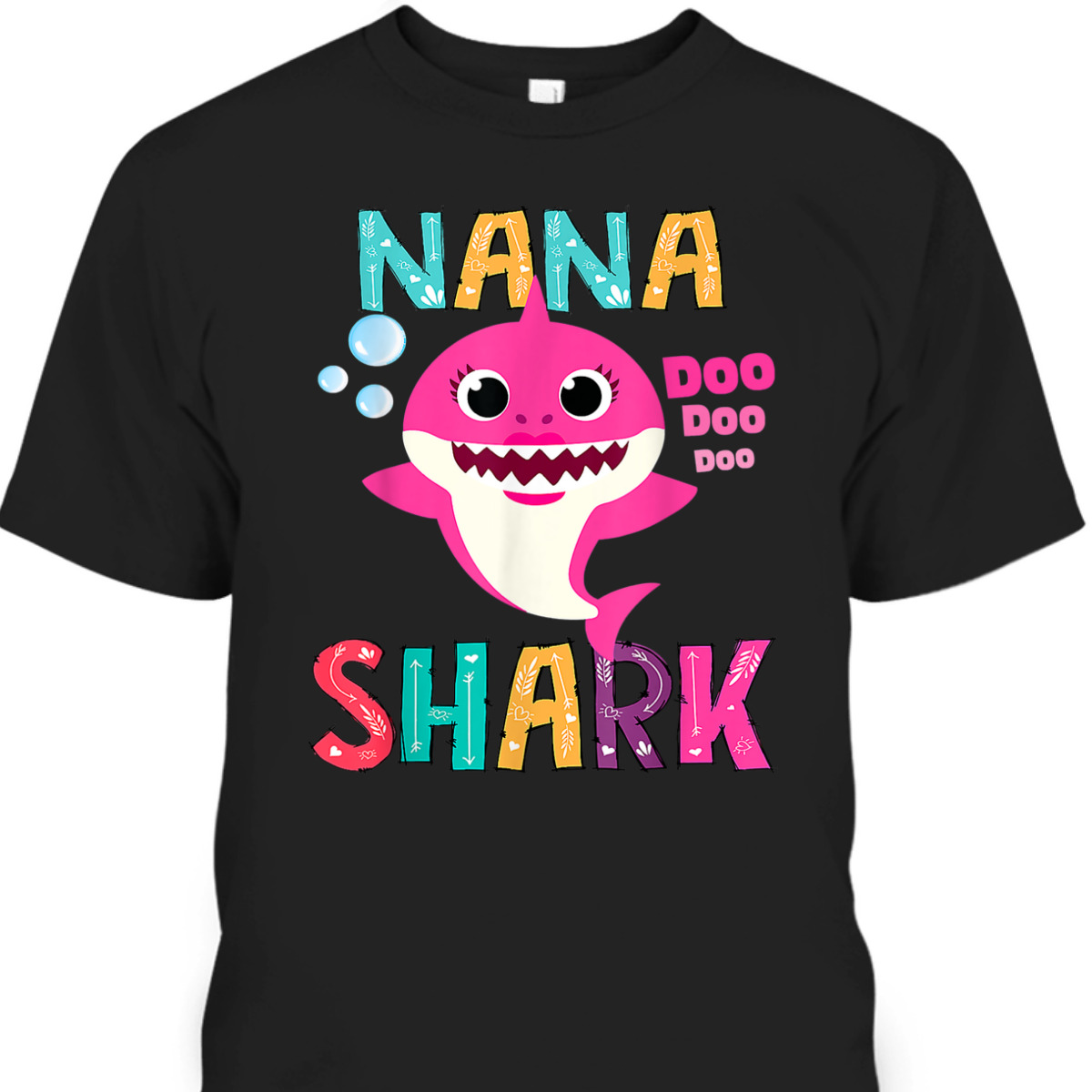 Nana Shark Doo Doo Doo Funny Mother's Day T-Shirt