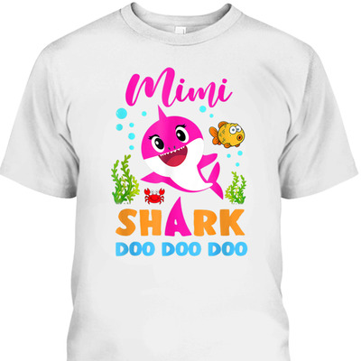 Mother’s Day T-Shirt Mimi Shark Doo Doo Doo Funny Gift For Mom