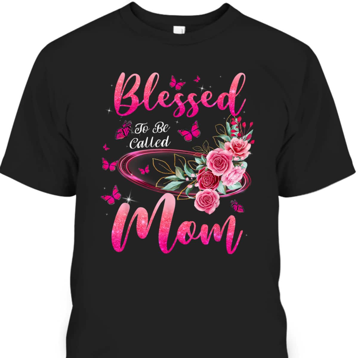 Blessed To Be Called Mom Cute Mother's Day T-Shirt