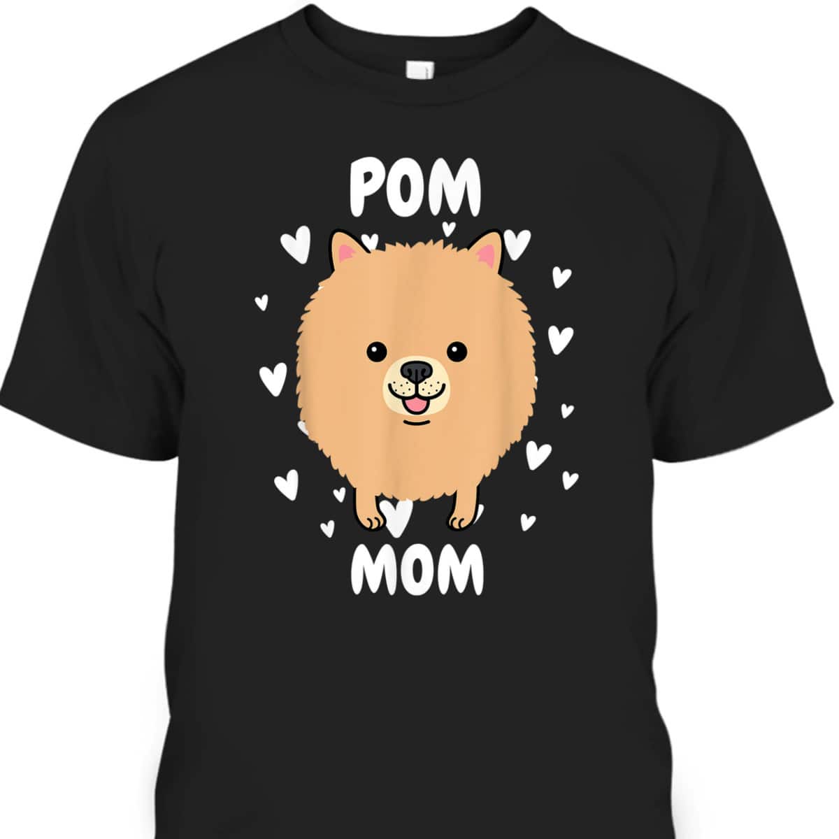 Mother's Day T-Shirt Pom Mom Gift For Dog Lovers