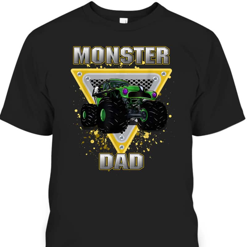 Monster Truck Father's Day T-Shirt Best Gift For Dad