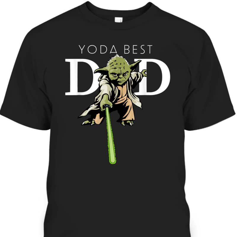Star Wars Yoda Best Dad Father's Day T-Shirt
