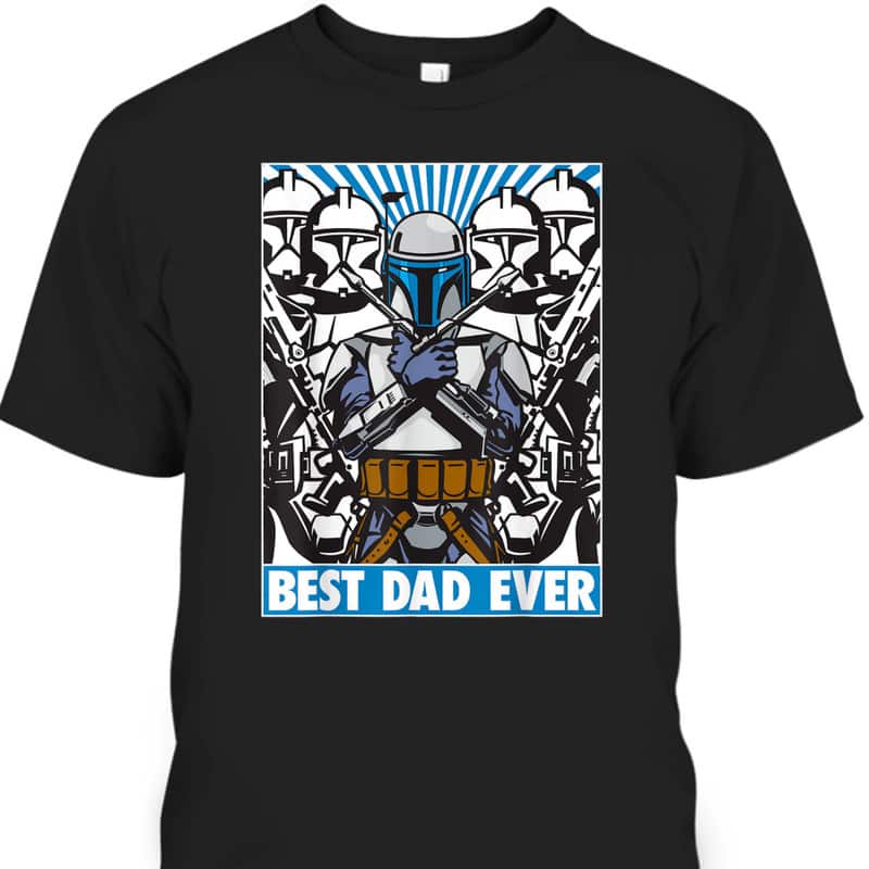 Star Wars Father's Day T-Shirt Jango Fett Best Dad Ever