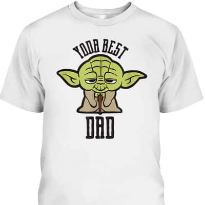 Yoda Best Dad Father's Day T-Shirt Gift For Star Wars Fans