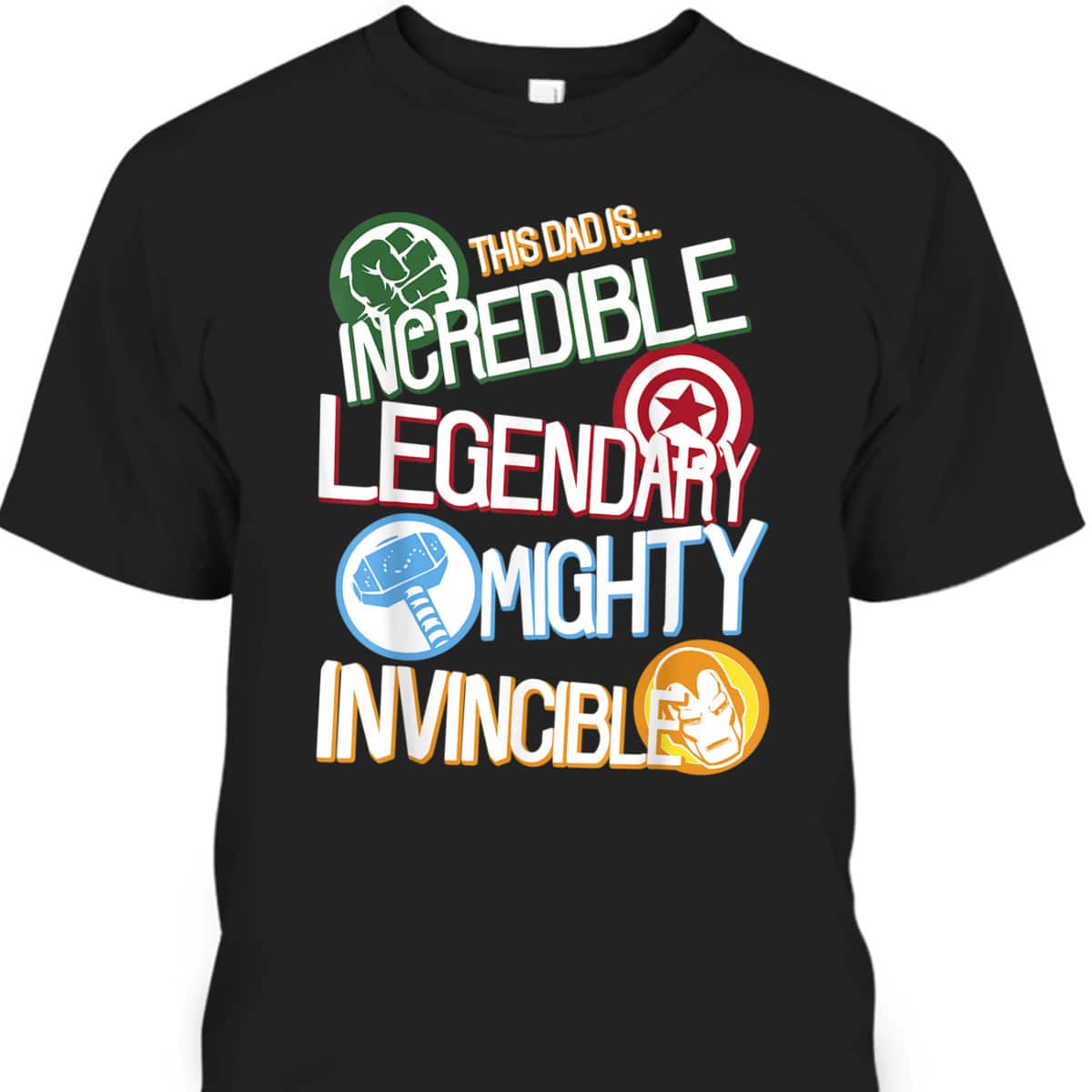 Marvel Avengers Father's Day T-Shirt This Dad Is Incredible Gift For Great Dad