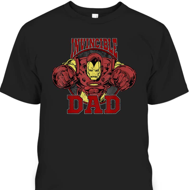 Iron Man Father's Day T-Shirt Invincible Dad Gift For Marvel Fans