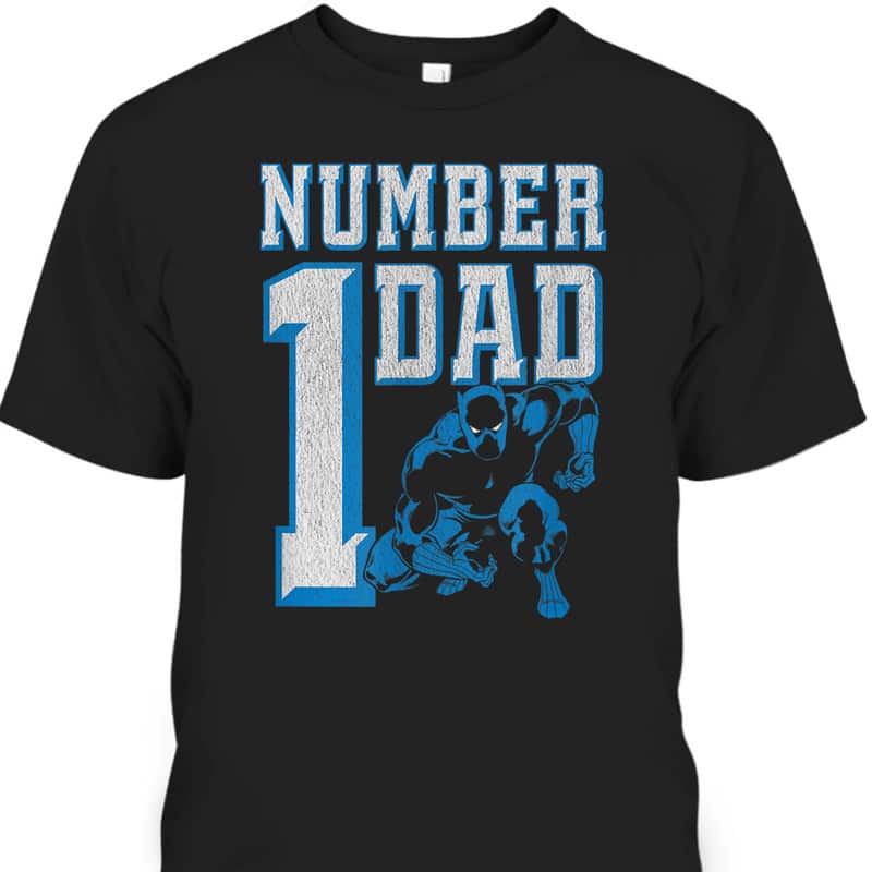 Marvel Black Panther Number 1 Dad Father's Day T-Shirt