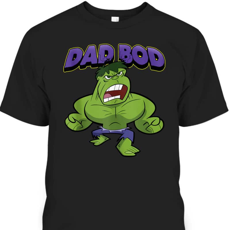 Father's Day T-Shirt Hulk Dad Bod Gift For Marvel Fans