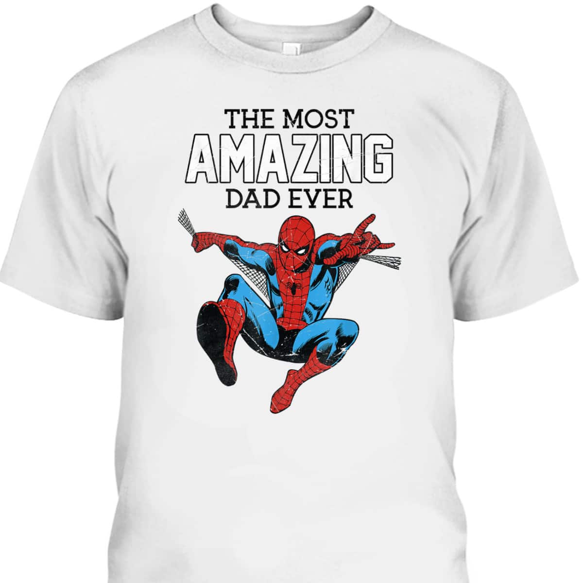 Father's Day T-Shirt The Most Amazing Dad Ever Marvel Spider-Man Gift