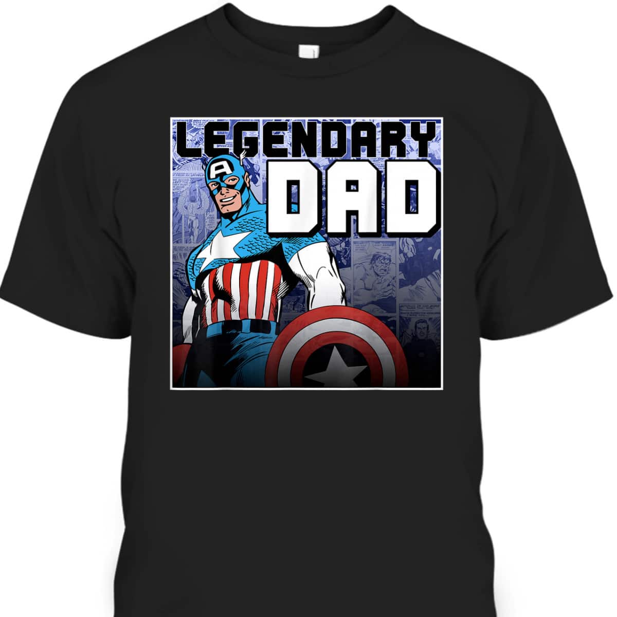 Marvel Captain America Father's Day T-Shirt Legendary Dad Gift For Dad From Son