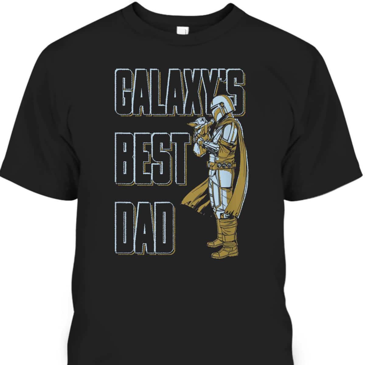Star Wars The Mandalorian & Grogu Father's Day T-Shirt Galaxy's Best Dad