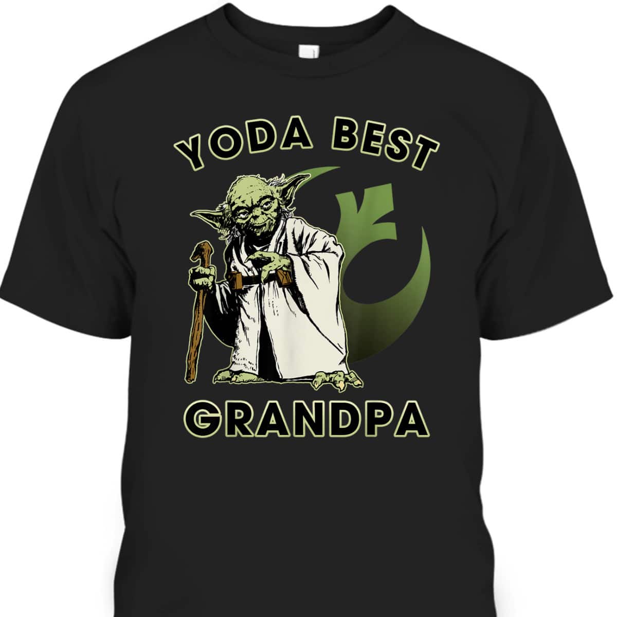 Father's Day T-Shirt Rebel Alliance Star Wars Yoda Best Gift For Grandpa