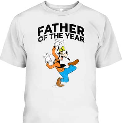 Goofy Father's Day T-Shirt Father Of The Year Gift For Disney Lovers