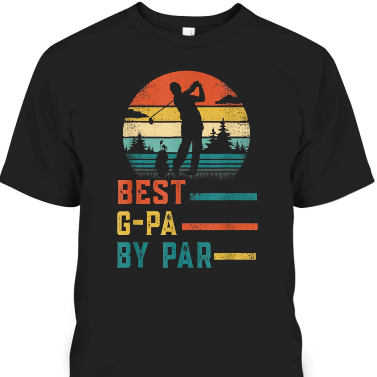 Vintage Father's Day T-Shirt Best G-Pa By Par Golf Gift For Dad Grandpa