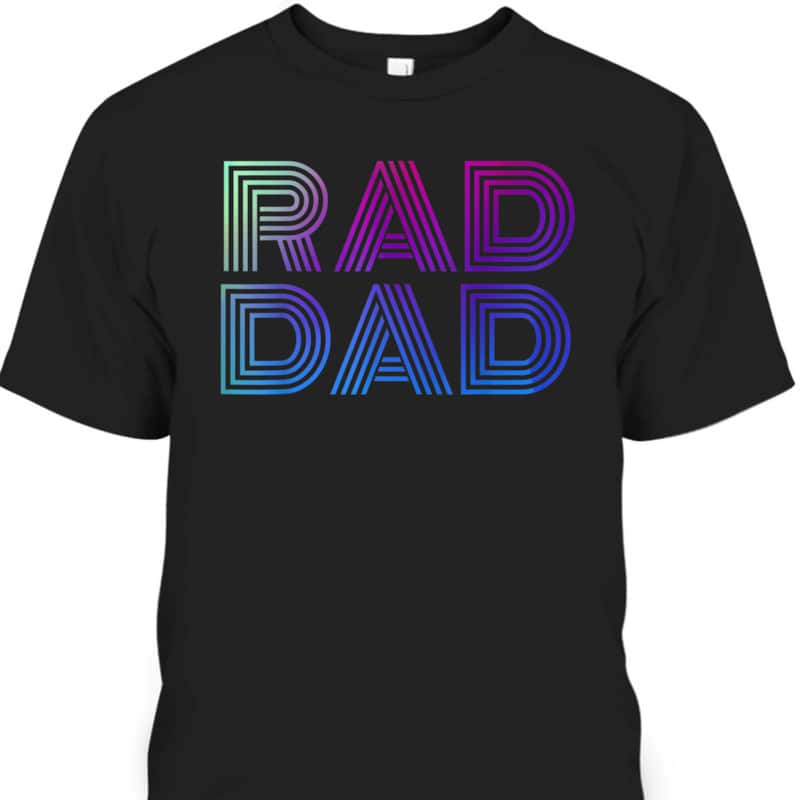 Retro Father's Day T-Shirt Rad Dad Gift For Father-in-law