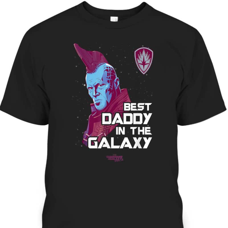 Father's Day T-Shirt Guardians Yondu Best Daddy In The Galaxy Gift For Marvel Fans