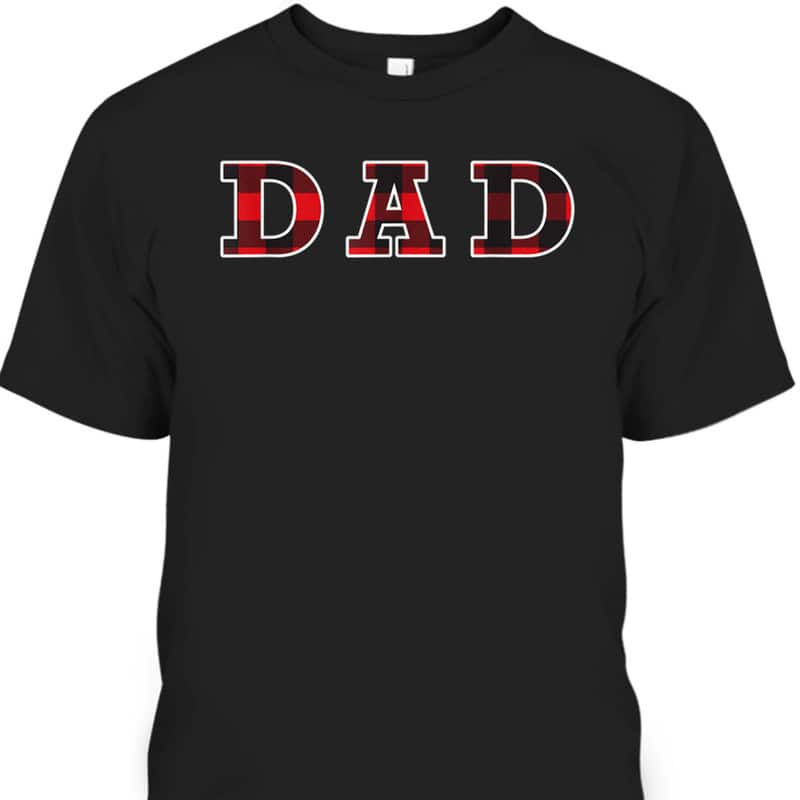 Father's Day T-Shirt Best Gift For Dad From Daughter