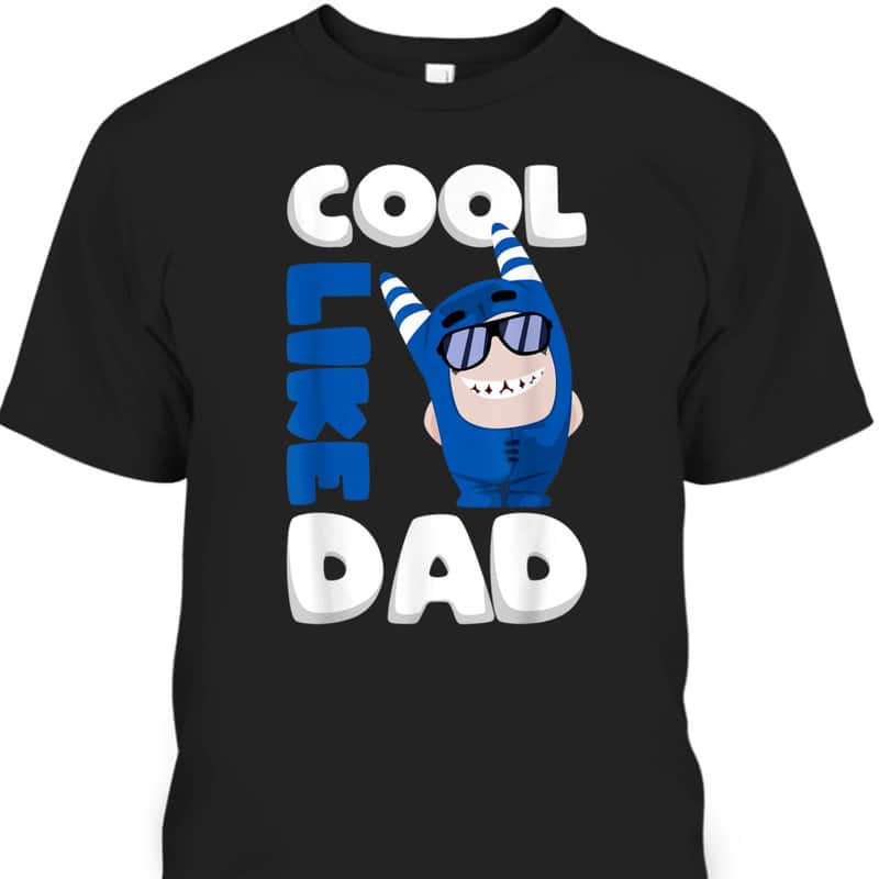 Father's Day T-Shirt Cool Like Dad Oddbods Pogo