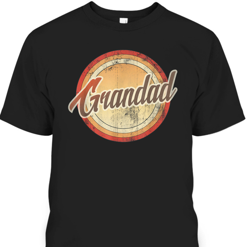 Vintage Father's Day T-Shirt Best Gift For Older Dad
