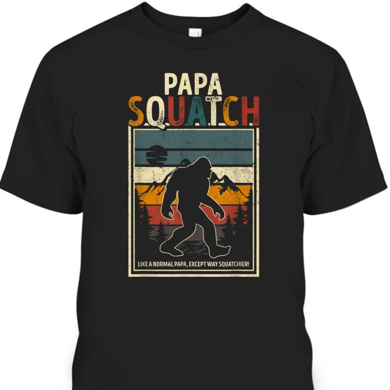 Papa Squatch Funny Bigfoot Father's Day T-Shirt Gift For Father-In-Law