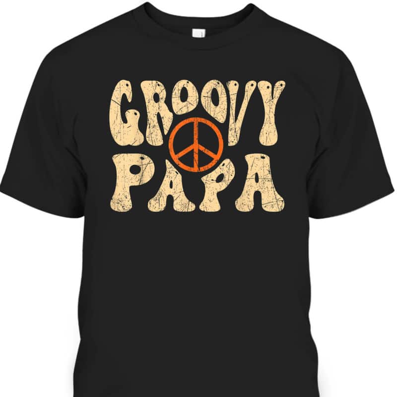 Groovy Papa Father's Day T-Shirt Best Gift For Stepdad