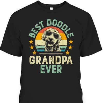 Father's Day T-Shirt Best Doodle Grandpa Ever Gift For Dog Lovers