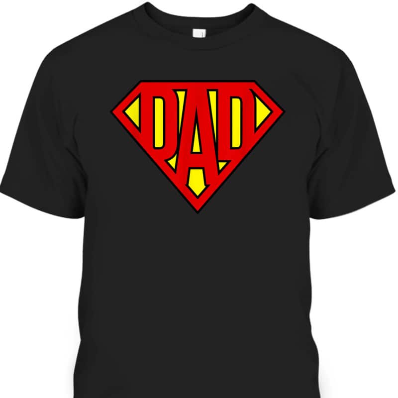 Superhero Father's Day T-Shirt Best Gift For New Dad