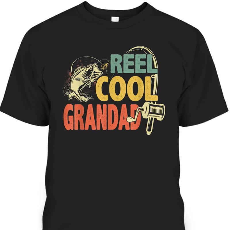 Vintage Reel Cool Grandad Father's Day Gift For Grandpa From Grandson T-Shirt