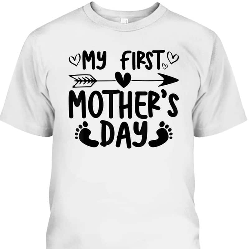 Women My First Mother's Day Pregnancy Announcement Pregnant T-Shirt Women My First Mother's Day Pregnancy Announcement Pregnant T-Shirt