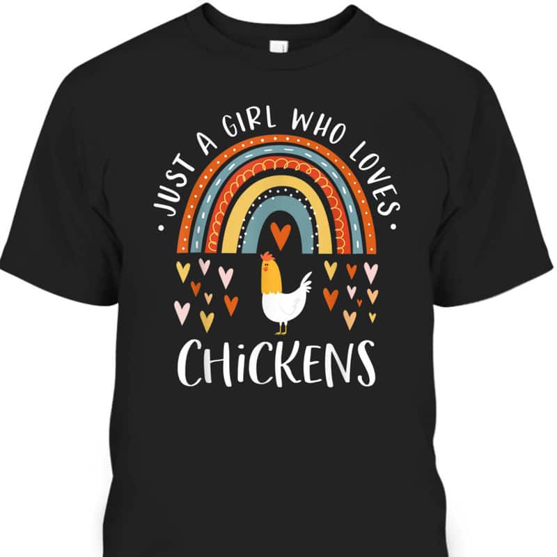 Mother's Day T-Shirt Just A Girl Who Loves Chickens Mother's Day T-Shirt Just A Girl Who Loves Chickens